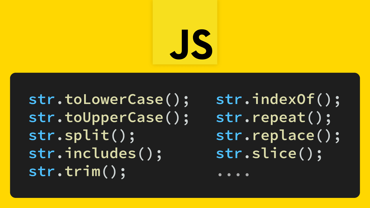 Explain String Methods In Javascript