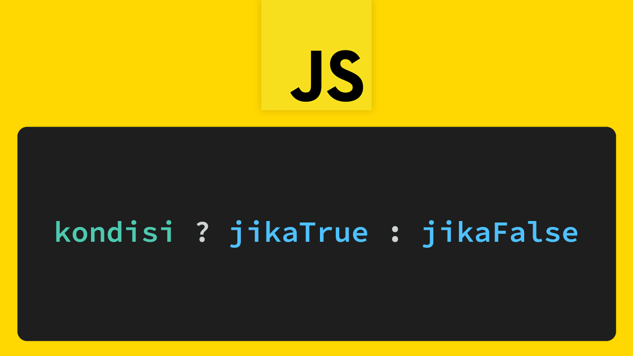 operator-ternary-javascript-shorthand-percabangan-if-else